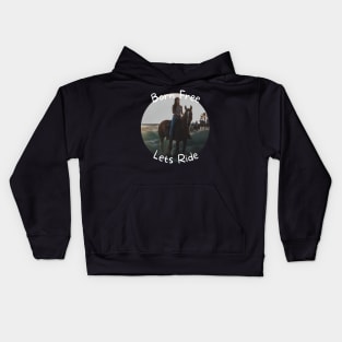 Born Free Let's Ride Kids Hoodie